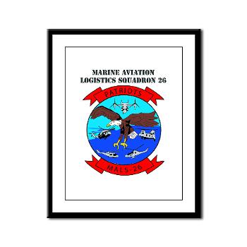 MALS26O - M01 - 02 - Marine Aviation Logistics Squadron 26-OLD (MALS-26) with text - Framed Panel Print