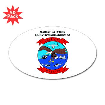 MALS26O - M01 - 01 - Marine Aviation Logistics Squadron 26-OLD (MALS-26) with text - Sticker (Oval 50 pk) - Click Image to Close