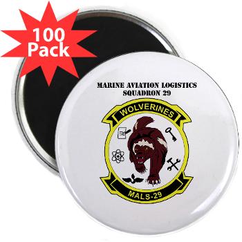 MALS29 - M01 - 01 - Marine Aviation Logistics Squadron 29 (MALS-29) with Text 2.25" Magnet (100 pack) - Click Image to Close