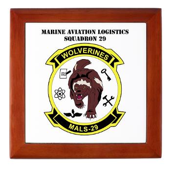 MALS29 - M01 - 03 - Marine Aviation Logistics Squadron 29 (MALS-29) with Text Keepsake Box
