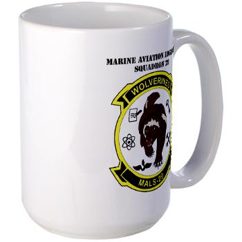 MALS29 - M01 - 03 - Marine Aviation Logistics Squadron 29 (MALS-29) with Text Large Mug