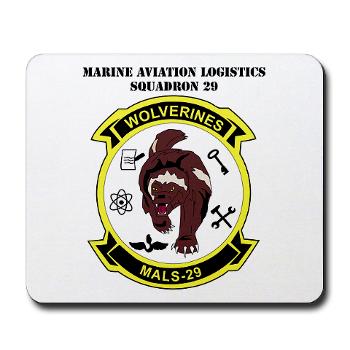MALS29 - M01 - 03 - Marine Aviation Logistics Squadron 29 (MALS-29) with Text Mousepad