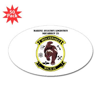 MALS29 - M01 - 01 - Marine Aviation Logistics Squadron 29 (MALS-29) with Text Sticker (Oval 50 pk)