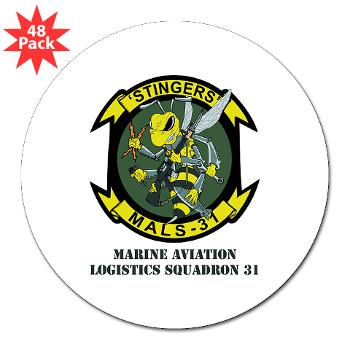 MALS31 - M01 - 01 - Marine Aviation Logistics Squadron 31 (MALS-31) with Text 3" Lapel Sticker (48 pk) - Click Image to Close