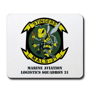 MALS31 - M01 - 03 - Marine Aviation Logistics Squadron 31 (MALS-31) with Text Mousepad