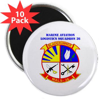 MALS36 - M01 - 01 - Marine Aviation Logistics Squadron 36 with Text - 2.25 Magnet (10 pack)