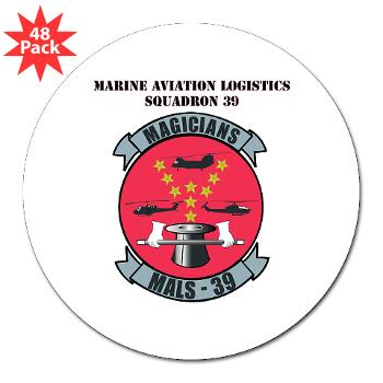 MALS39 - M01 - 01 - Marine Aviation Logistics Squadron 39 with Text - 3" Lapel Sticker (48 pk) - Click Image to Close