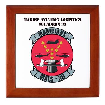 MALS39 - M01 - 03 - Marine Aviation Logistics Squadron 39 with Text - Keepsake Box