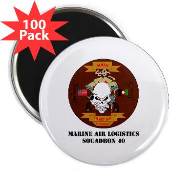 MALS40 - M01 - 01 - Marine Aviation Logistics Squadron 40 (MALS-40) with Text 2.25" Magnet (100 pack)