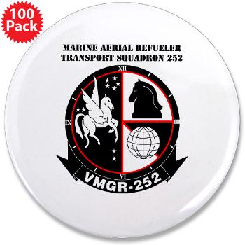 MARTS252 - M01 - 01 - Marine Aerial Refueler Transport Squadron 252 with Text - 3.5" Button (100 pack)