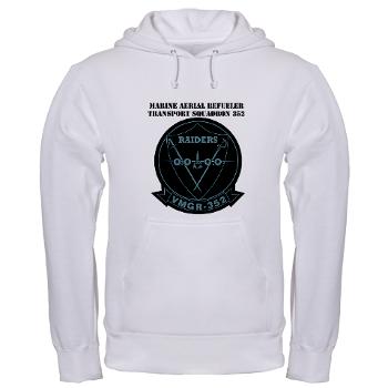 MARTS352 - A01 - 01 - USMC - Marine Aerial Refueler Transport Sqdrn 352 with Text - Hooded Sweatshirt - Click Image to Close