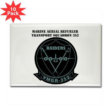 MARTS352 - A01 - 01 - USMC - Marine Aerial Refueler Transport Sqdrn 352 with Text - Rectangle Magnet (10 pack) - Click Image to Close
