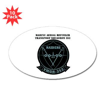 MARTS352 - A01 - 01 - USMC - Marine Aerial Refueler Transport Sqdrn 352 with Text - Sticker (Oval 10 pk) - Click Image to Close