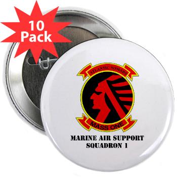 MASS1 - M01 - 01 - Marine Air Support Squadron 1 (MASS-1) with Text - 2.25" Button (10 pack)