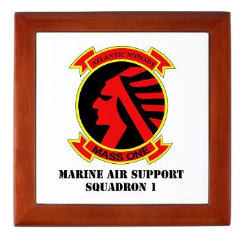 MASS1 - M01 - 03 - Marine Air Support Squadron 1 (MASS-1) with Text - Keepsake Box - Click Image to Close