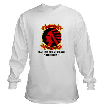 MASS1 - A01 - 03 - Marine Air Support Squadron 1 (MASS-1) with Text - Long Sleeve T-Shirt