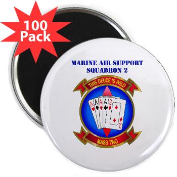 MASS2 - M01 - 01 - Marine Air Support Squadron 2 with Text 2.25" Magnet (100 pack)