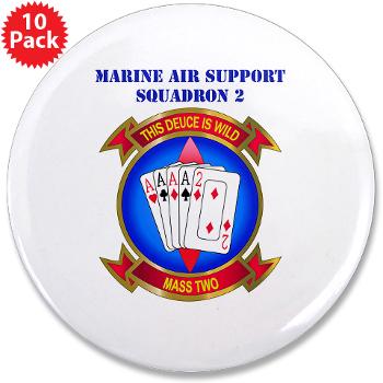 MASS2 - M01 - 01 - Marine Air Support Squadron 2 with Text 3.5" Button (10 pack)