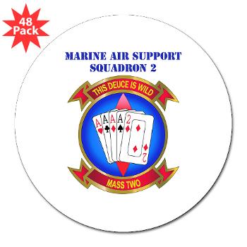 MASS2 - M01 - 01 - Marine Air Support Squadron 2 with Text 3" Lapel Sticker (48 pk)