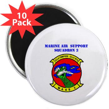 MASS3 - M01 - 01 - Marine Air Support Squadron 3 with Text - 2.25" Magnet (10 pack)