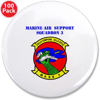 MASS3 - M01 - 01 - Marine Air Support Squadron 3 with Text - 3.5" Button (100 pack)