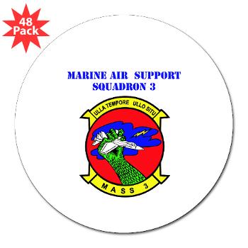 MASS3 - M01 - 01 - Marine Air Support Squadron 3 with Text - 3" Lapel Sticker (48 pk) - Click Image to Close