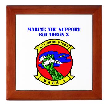 MASS3 - M01 - 03 - Marine Air Support Squadron 3 with Text - Keepsake Box