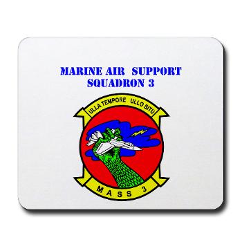 MASS3 - M01 - 03 - Marine Air Support Squadron 3 with Text - Mousepad
