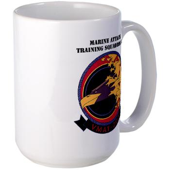 MATS203 - M01 - 03 - Marine Attack Training Squadron 203 (VMAT-203) with text - Large Mug - Click Image to Close