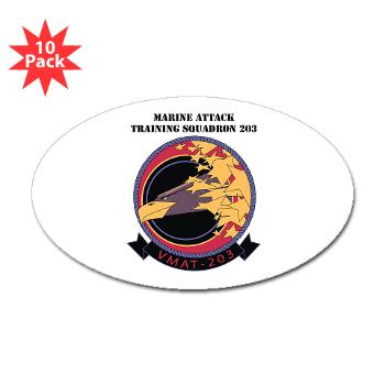 MATS203 - M01 - 01 - Marine Attack Training Squadron 203 (VMAT-203) with text - Sticker (Oval 10 pk)
