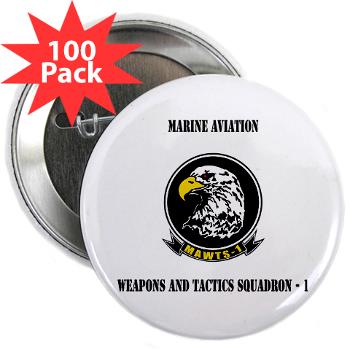 MAWATS1 - M01 - 01 - Marine Aviation Weapons and Tactics Squadron-1 with Text - 2.25" Button (100 pack) - Click Image to Close