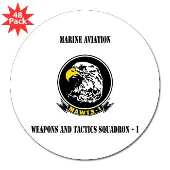 MAWATS1 - M01 - 01 - Marine Aviation Weapons and Tactics Squadron-1 with Text - 3" Lapel Sticker (48 pk)
