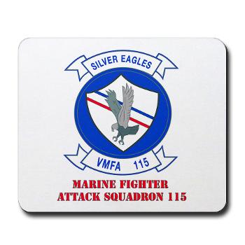 MAWFAS115 - M01 - 03 - Marine Fighter Attack Squadron 115 (VMFA-115) with Text - Mousepad