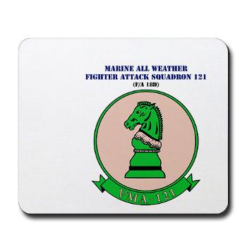 MAWFAS121 - M01 - 03 - Marine All Wx F/A Squadron 121 (FA/18D) with Text Mousepad