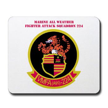MAWFAS224 - M01 - 03 - Marine All Weather Fighter Attack Squadron 224 (VMFA(AW)-224) with Text - Mousepad