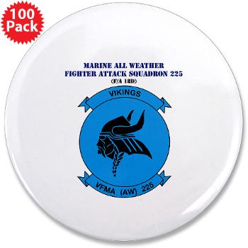 MAWFAS225 - A01 - 01 - USMC - Marine All Wx F/A Squadron 225 (FA/18D)with Text - 3.5" Button (100 pack) - Click Image to Close