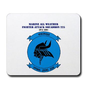 MAWFAS225 - A01 - 01 - USMC - Marine All Wx F/A Squadron 225 (FA/18D)with Text - Mousepad