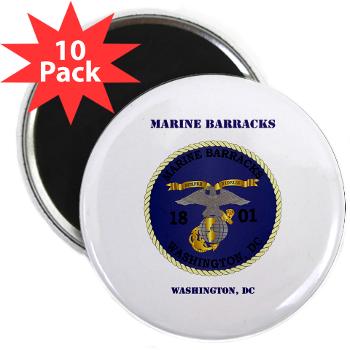 MBWDC - M01 - 01 - Marine Barracks, Washington, D.C. with Text - 2.25" Magnet (10 pack)