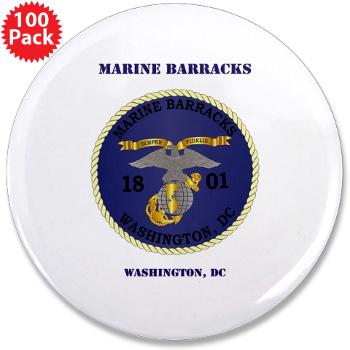 MBWDC - M01 - 01 - Marine Barracks, Washington, D.C. with Text - 3.5" Button (100 pack)