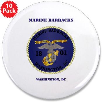 MBWDC - M01 - 01 - Marine Barracks, Washington, D.C. with Text - 3.5" Button (10 pack)