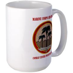 MCAGCCTP - M01 - 03 - Marine Corps Air Ground Combat Center Twentynine Palms with Text - Large Mug