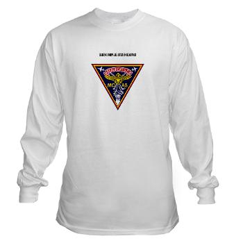 MCASB - A01 - 03 - Marine Corps Air Station Beaufort with Text - Long Sleeve T-Shirt