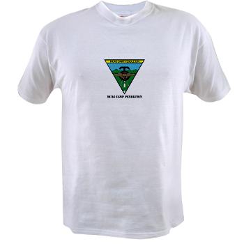 MCASCP - A01 - 04 - MCAS Camp Pendleton with Text - Value T-shirt