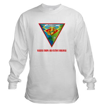 MCASM - A01 - 03 - Marine Corps Air Station Miramar with Text - Long Sleeve T-Shirt - Click Image to Close