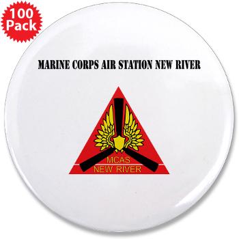 MCASNR - M01 - 01 - Marine Corps Air Station New River with Text - 3.5" Button (100 pack)