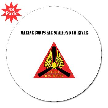 MCASNR - M01 - 01 - Marine Corps Air Station New River with Text - 3" Lapel Sticker (48 pk)