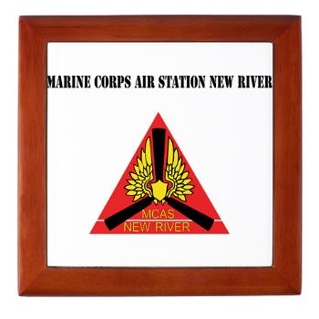 MCASNR - M01 - 03 - Marine Corps Air Station New River with Text - Keepsake Box