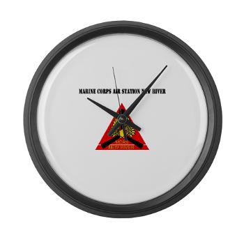 MCASNR - M01 - 03 - Marine Corps Air Station New River with Text - Large Wall Clock