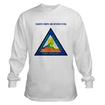 MCASY - A01 - 03 - Marine Corps Air Station Yuma with Text - Long Sleeve T-Shirt - Click Image to Close
