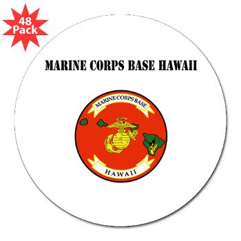 MCBH - M01 - 01 - Marine Corps Base Hawaii with Text - 3" Lapel Sticker (48 pk)